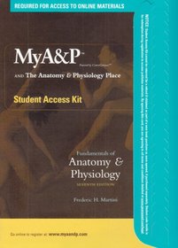 Fundamentals of Anatomy & Physiology-  Access code to MyA&P Student kit only