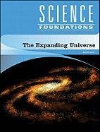 The Expanding Universe (Science Foundations)