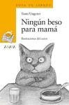 Ningun Beso Para Mama/ No Kiss for Mama (Spanish Edition)