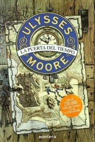 La puerta del tiempo/ The Door of Time (Spanish Edition)