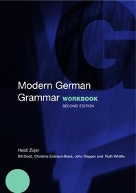 Modern German Grammar Workbook (Routledge Grammars)
