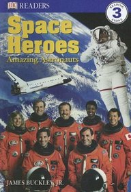 Space Heroes (Dk Readers, Level 3)