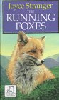 The Running Foxes (Ulverscroft Large Print Series.)