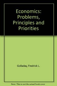 Economics: Problems, Principles and Priorities