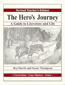 The Hero's Journey: A Guide for Literature and Life