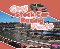 Cool Stock Car Racing Facts (Pebble Plus)