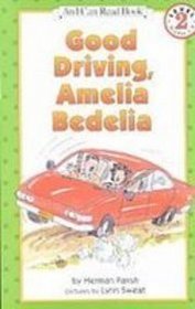 Good Driving, Amelia Bedelia (I Can Read Book)