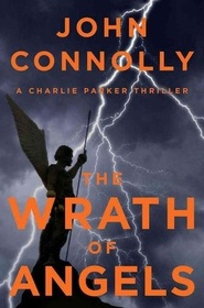 Wrath of Angels (Charlie Parker, Bk 11)