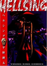 Hellsing Volume 6 (Hellsing (Graphic Novels))