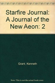 Starfire Journal: A Journal of the New Aeon, Volume II, Number 3