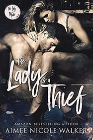 The Lady is a Thief (Lady is Mine, Bk 1)
