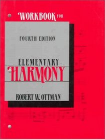 Workbook for Elementary Harmony: Theory and Practice