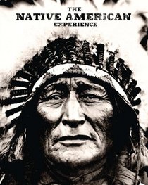 The Native American Experience