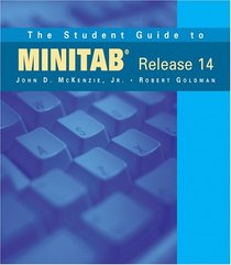 The Student Guide to MINITAB Release 14 (book only)