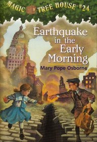 Earthquake in the Early Morning (Magic Tree House, Bk 24)