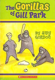 The Gorillas of Gill Park (Gill Park, Bk 1)