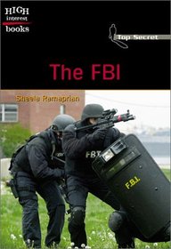 The FBI (High Interest Books: Top Secret)