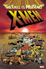 X-Men: The Fall of the Mutants