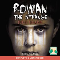 Rowan the Strange (Ivy, Bk 3) (Audio CD) (Unabridged)