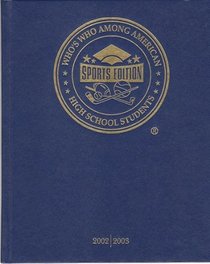Who's Who Among American High School Students - Sports Edition 2002 - 2003 (Volume 2)