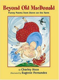 Beyond Old Macdonald: Funny Poems From Down On The Farm