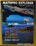 Mathpro Explorer - Introductory and Intermediate Algebra for College Students - Student Version 4.0
