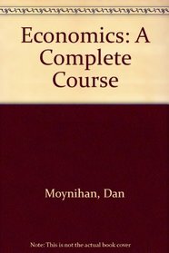 Economics: A Complete Course