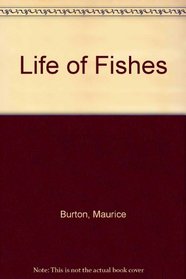 Life of Fishes