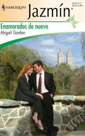 Enamorados De Nuevo: (In Love Again) (Harlequin Jazmin (Spanish)) (Spanish Edition)