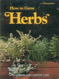 How to Grow Herbs (A Sunset Book)