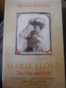Marie Lloyd: The One and Only