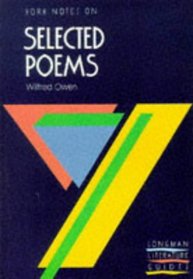 York Notes on Selected Poems of Wilfred Owen (York Notes)