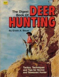 The digest book of deer hunting (Sports & leisure library)