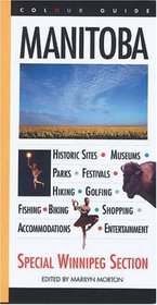 MANITOBA A COLOUR GUIDEBOOK (Colour Guide)