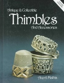 Antique and Collectible Thimbles and Accessories