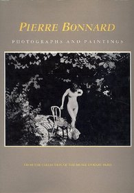 Pierre Bonnard: Photographs and Paintings