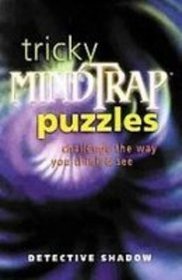 Tricky Mindtrap Puzzles: Challenge the Way You Think & See