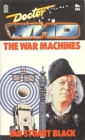 Doctor Who: The War Machines (Dr. Who Library, No 136)