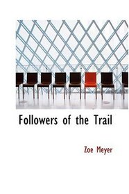 Followers of the Trail