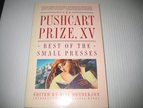 The Pushcart Prize XV: Best of the Small Presses (Pushcart Prize)