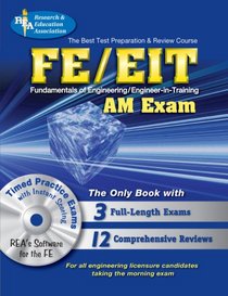 FE/EIT AM w/CD-ROM  (REA) - The Best Test Prep for the Engineer in Training Exam (Test Preps)