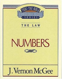 Numbers (Thru the Bible Commentary)