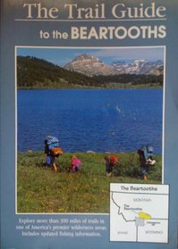 The Trail Guide to the Beartooths