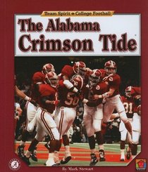 The Alabama Crimson Tide (Team Spirit)
