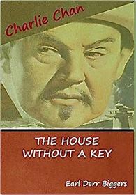 The House without a Key (A Charlie Chan Mystery)