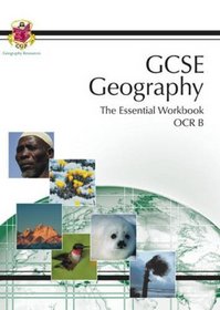 Geography Resources Essential Workbook: OCR B