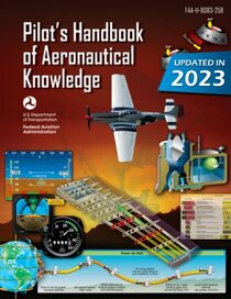 Pilot?s Handbook of Aeronautical Knowledge FAA-H-8083-25B (Color Print): Flight Training Study Guide