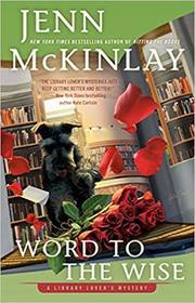 Word to the Wise (A Library Lover's Mystery #10)