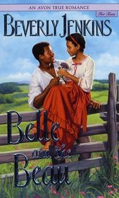 Belle and the Beau (An Avon True Romance)