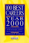 100 Best Careers for the Year 2000 (100 Best Careers for the 21st Century)
